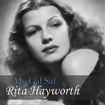 My Gal Sal by Rita Hayworth