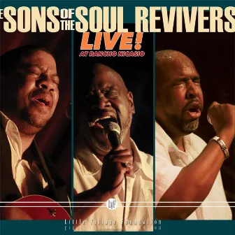 Live! At Rancho Nicasio by The Sons of the Soul Revivers