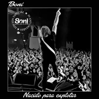 Nacido para Explotar (Edición Especial 30 Aniversario) by Unknown Artist