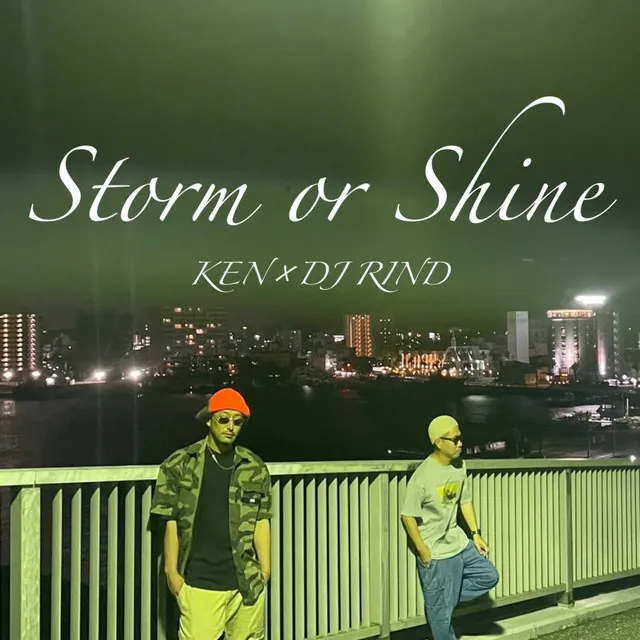 Storm or Shine