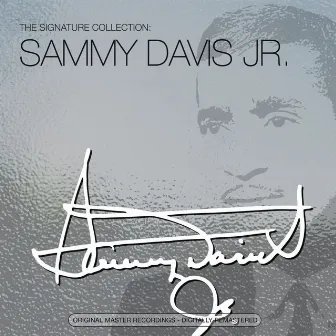 The Signature Collection by Sammy Davis Jr.