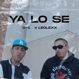 Ya Lo Se by C-1