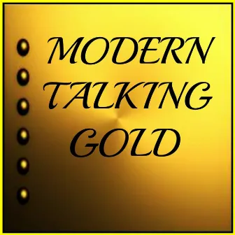 Modern Talking Gold by Guido Block