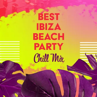 Best Ibiza Beach Party Chill Mix by DJ Afterdark