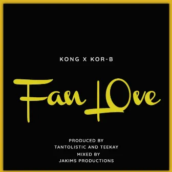 Fan love by KONG