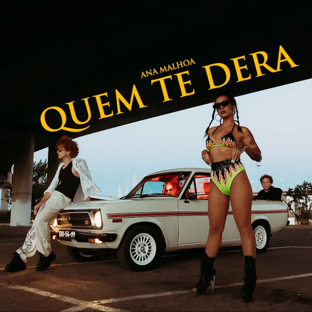 Quem Te Dera