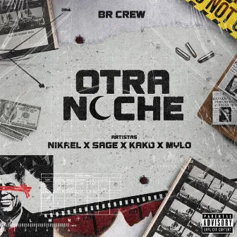 OTRA NOCHE (Kako Beatz Remix) by BR Crew