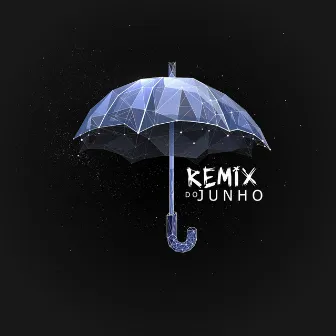 Remix do Junho by Projeto Junho