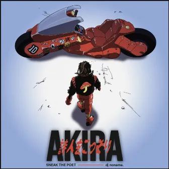 Akira by Sneak the Poet