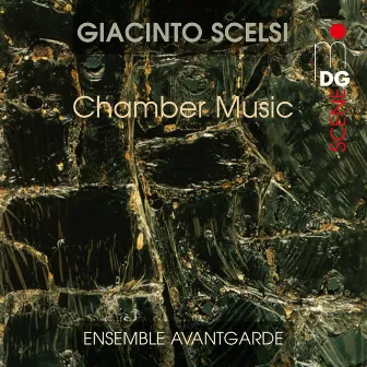 Scelsi: Chamber Music by Ensemble Avantgarde