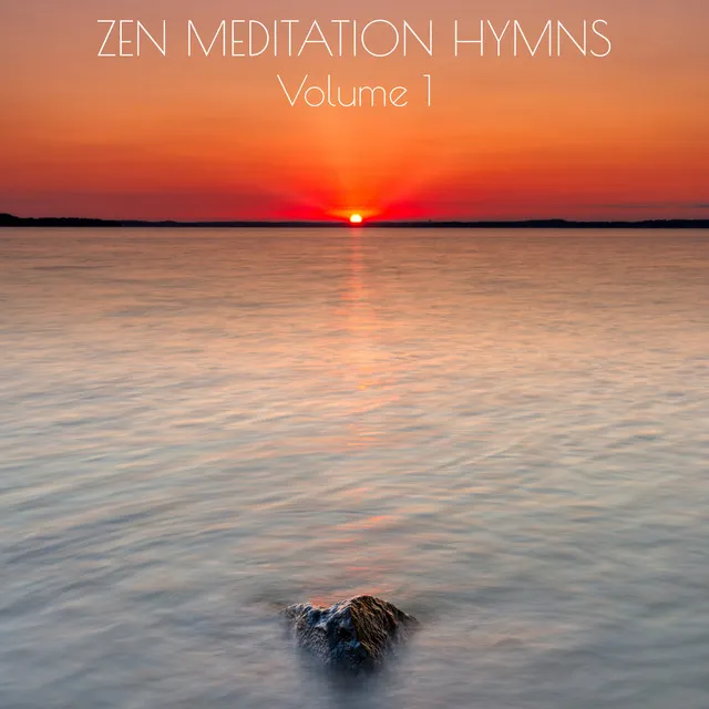 Zen Meditation Hymns, Vol. 1