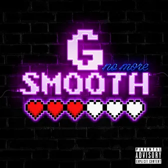 No More by G Smooth