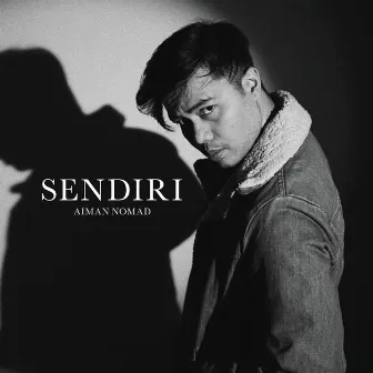 Sendiri by Aiman Nomad