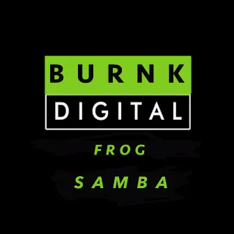 Samba by Frog