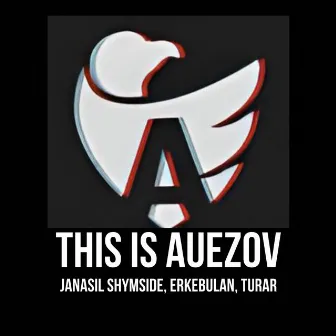 This Is Auezov by Turar