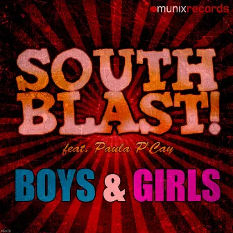 Boys & Girls by South Blast!