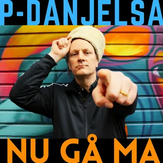 Nu Gå Ma by P-Danjelsa