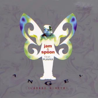 Angel (Ladadi O-Heyo) by Jam & Spoon