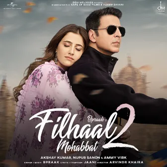 Filhaal2 Mohabbat by B Praak