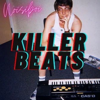 Killer Beats by NOISIBOI