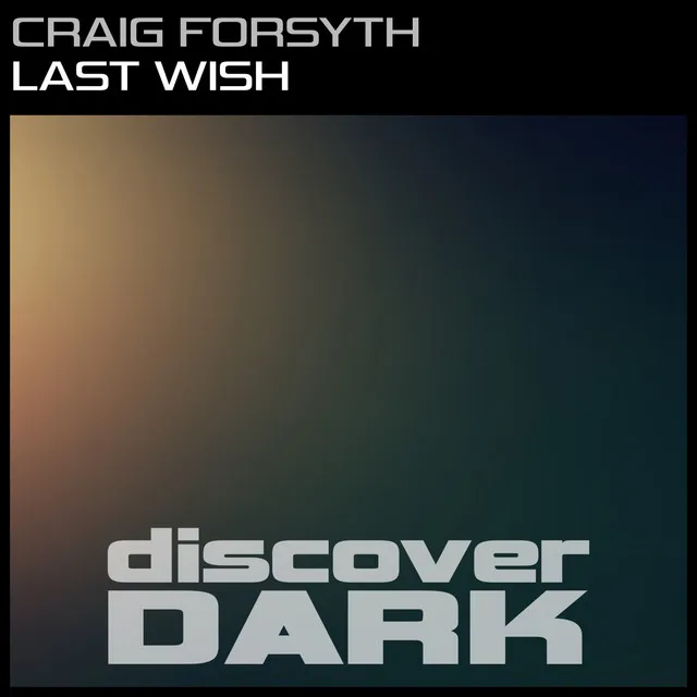 Last Wish - Original Mix