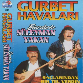 Gurbet Havaları by Süleyman Yakan