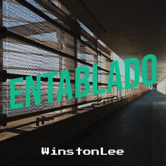 Entablado by Winston Lee