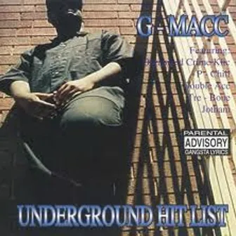 Underground Hit List by G-Macc