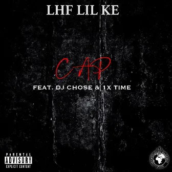 CAP (Radio Edit) by LHF LIL KE