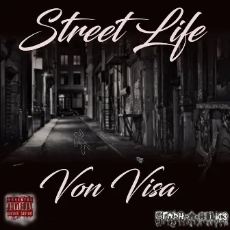 Street life by Von Visa