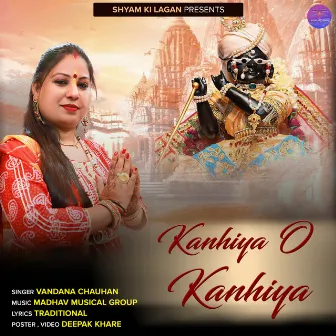 Kanhiya O Kanhiya by Vandana Chauhan