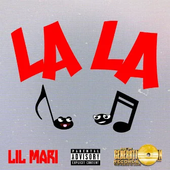 La La by Lil Mari