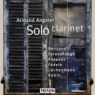 Armand Angster: Solo Clarinet by Armand Angster