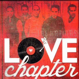 Love Chapter by The Katinas