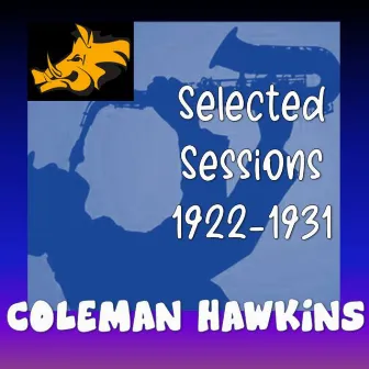 Selected Sessions (1922-1931) by The Chocolate Dandies