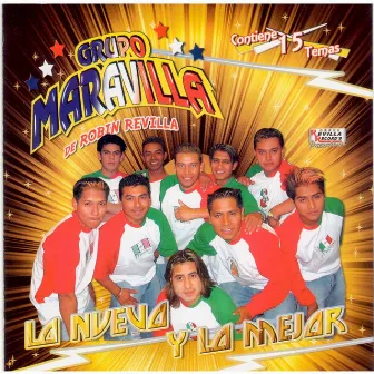 Lo Nuevo y Lo Mejor by Grupo Maravilla