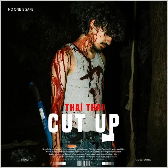 CUT UP by Thai Thai