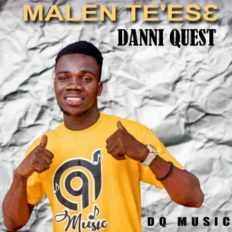 Malen Te'esɛ by Danni Quest