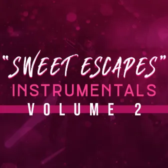 Sweet Escapes Instrumentals, Vol. 2 by RockItPro