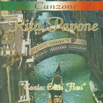 Le Canzone di Rita Pavone by Enza Flori