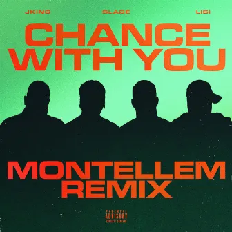 Chance With You (Remix) by MONTELLEM