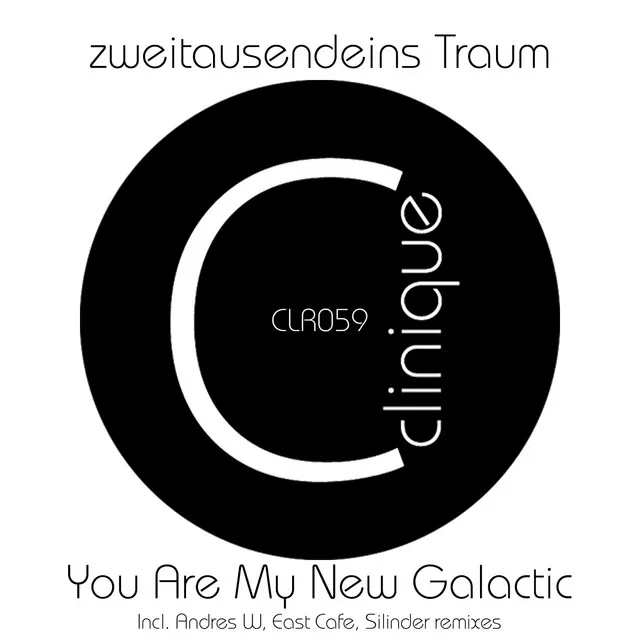 You Are My New Galactic - Original Mix