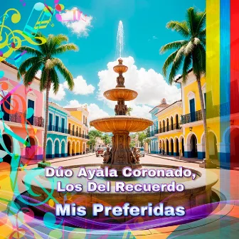 Mis Preferidas by Los del Recuerdo