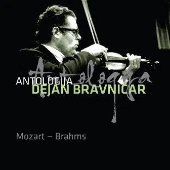 Dejan Bravničar - Antologija III. Mozart - Brahms by Dejan Bravničar