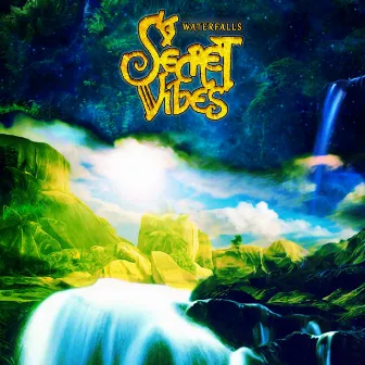 Waterfalls by Secret Vibes