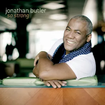 So Strong by Jonathan Butler