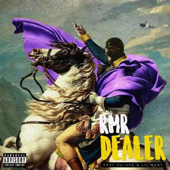 DEALER (feat. Future & Lil Baby) by RMR