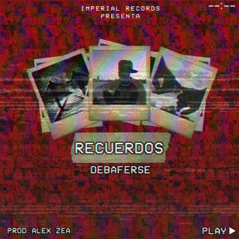 Recuerdos by Debaferse