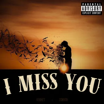 I Miss You by Venney