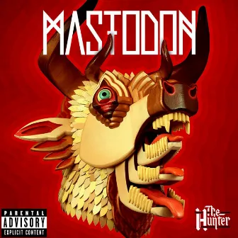 The Hunter by Mastodon